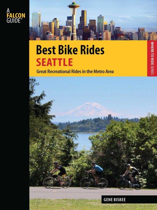 Title details for Best Bike Rides Seattle by Gene Bisbee - Available